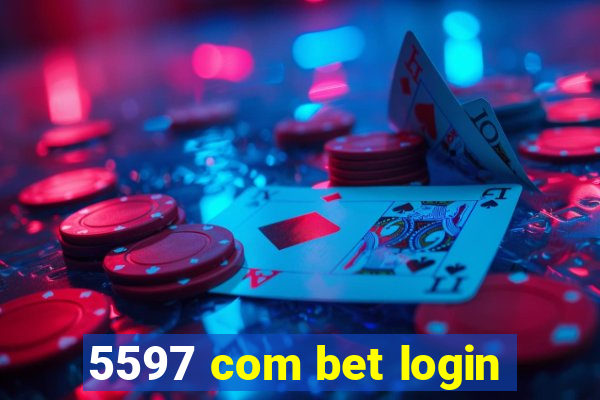 5597 com bet login